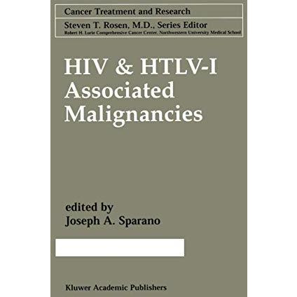 HIV & HTLV-I Associated Malignancies [Paperback]