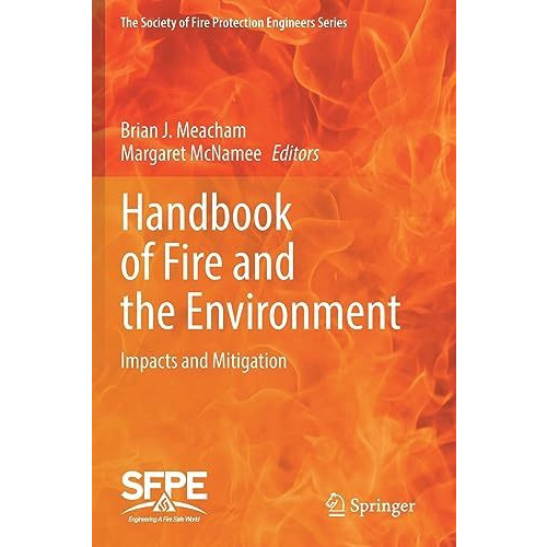 Handbook of Fire and the Environment: Impacts and Mitigation [Paperback]