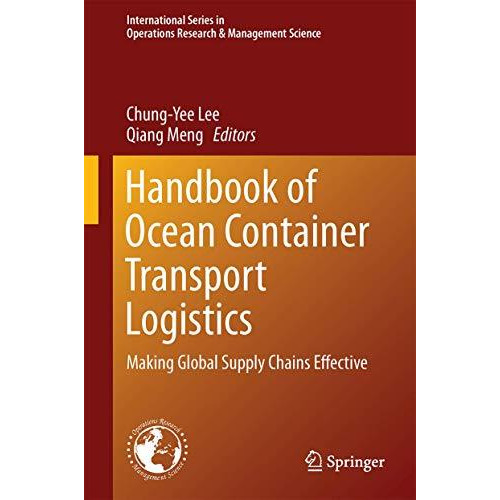 Handbook of Ocean Container Transport Logistics: Making Global Supply Chains Eff [Hardcover]