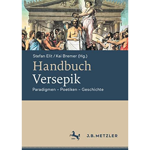 Handbuch Versepik: Paradigmen  Poetiken  Geschichte [Hardcover]