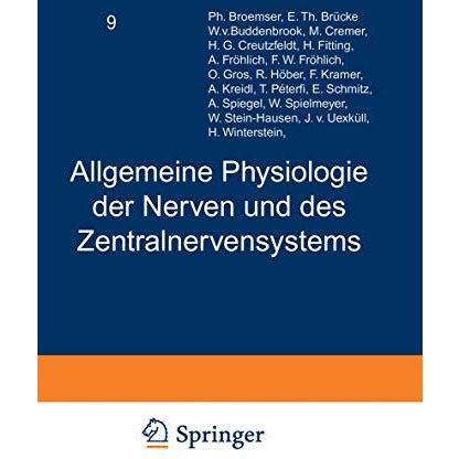 Handbuch der Normalen und Pathologischen Physiologie: Neunter Band Allgemeine Ph [Paperback]