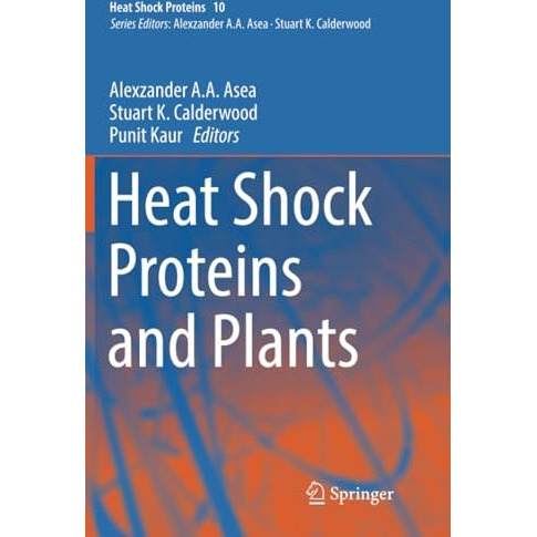 Heat Shock Proteins and Plants [Paperback]