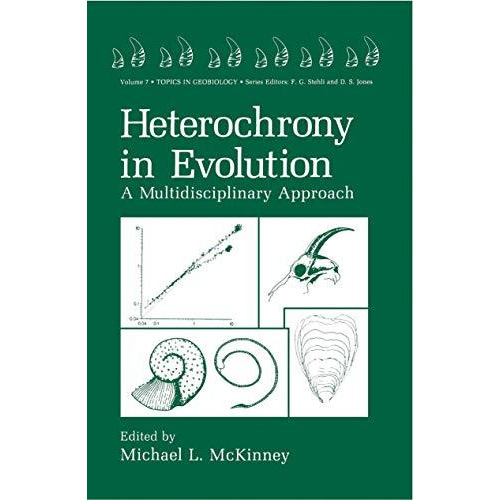 Heterochrony in Evolution: A Multidisciplinary Approach [Hardcover]