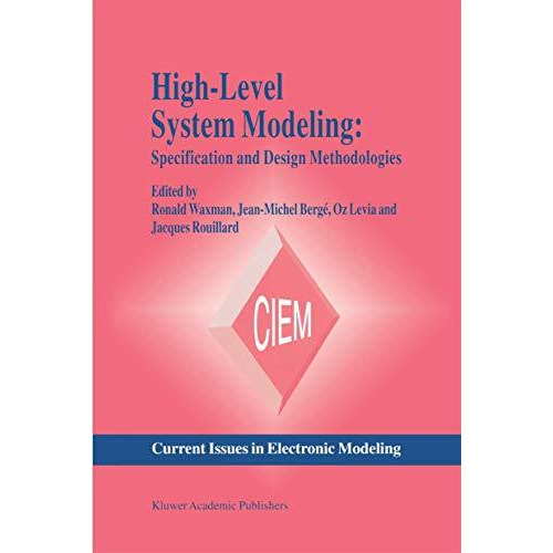 High-Level System Modeling: Specification Languages [Hardcover]