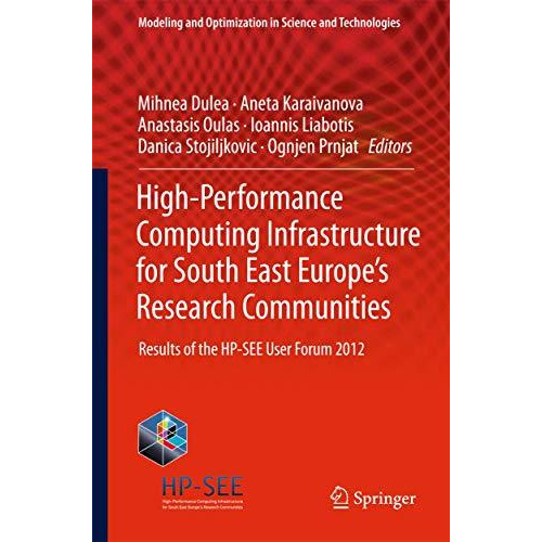 High-Performance Computing Infrastructure for South East Europe's Research Commu [Paperback]