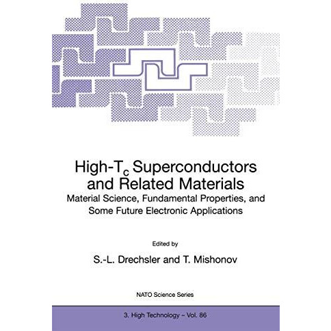 High-Tc Superconductors and Related Materials: Material Science, Fundamental Pro [Hardcover]