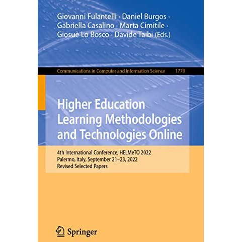 Higher Education Learning Methodologies and Technologies Online: 4th Internation [Paperback]