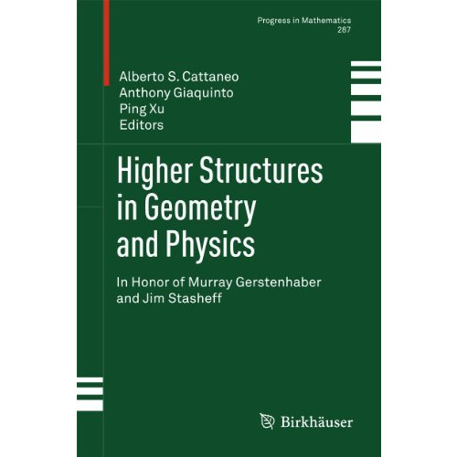 Higher Structures in Geometry and Physics: In Honor of Murray Gerstenhaber and J [Hardcover]