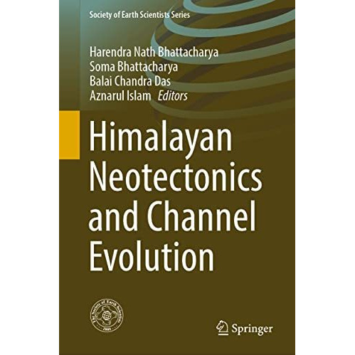 Himalayan Neotectonics and Channel Evolution [Hardcover]