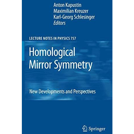 Homological Mirror Symmetry: New Developments and Perspectives [Paperback]