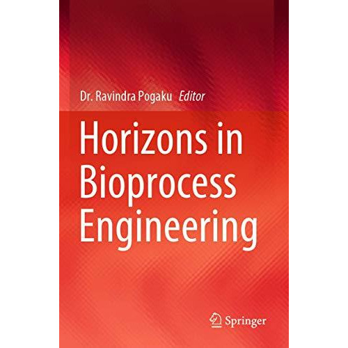 Horizons in Bioprocess Engineering [Paperback]