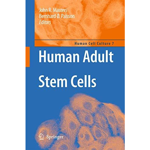 Human Adult Stem Cells [Paperback]