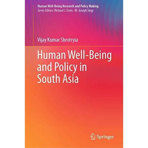 Human Well-Being and Policy in South Asia [Hardcover]