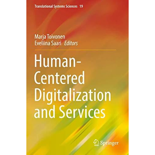 Human-Centered Digitalization and Services [Paperback]