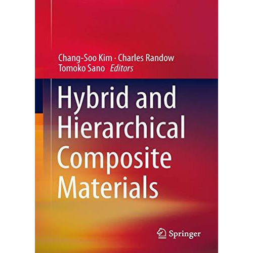 Hybrid and Hierarchical Composite Materials [Hardcover]