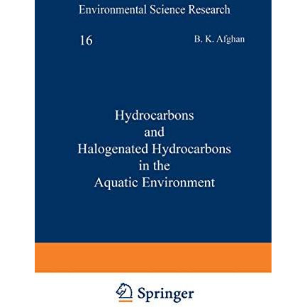 Hydrocarbons and Halogenated Hydrocarbons in the Aquatic Environment [Paperback]