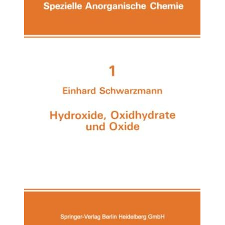 Hydroxide, Oxidhydrate und Oxide: Neue Entwicklungen [Paperback]