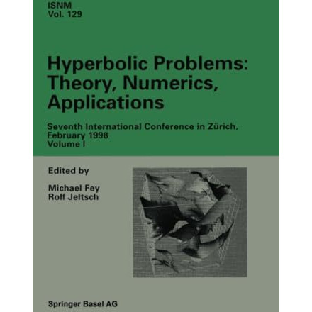 Hyperbolic Problems: Theory, Numerics, Applications: Seventh International Confe [Paperback]