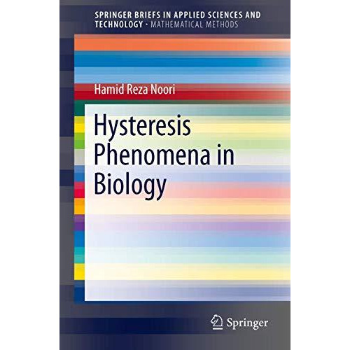 Hysteresis Phenomena in Biology [Paperback]