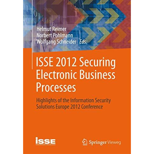 ISSE 2012  Securing Electronic Business Processes: Highlights of the Information [Paperback]