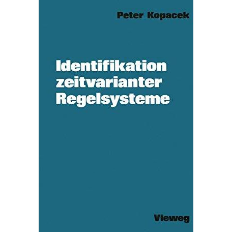 Identifikation zeitvarianter Regelsysteme [Paperback]