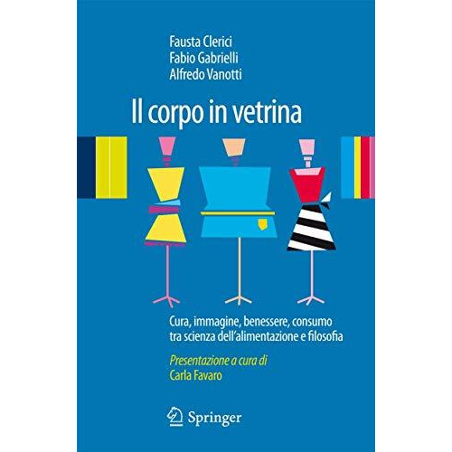 Il corpo in vetrina [Paperback]