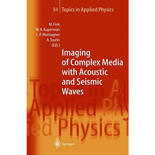 Imaging of Complex Media with Acoustic and Seismic Waves [Hardcover]