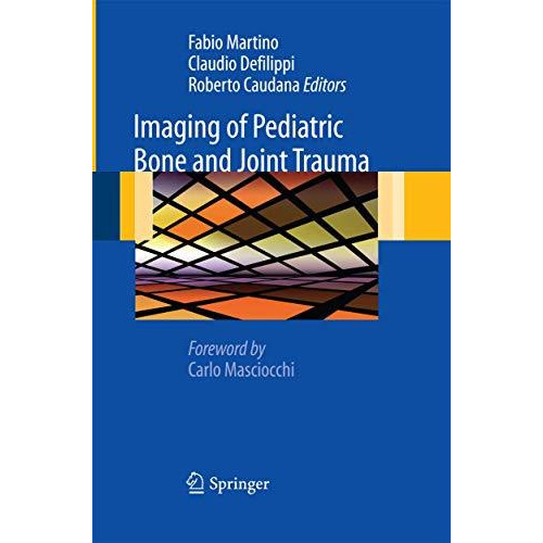 Imaging of Pediatric Bone and Joint Trauma [Paperback]