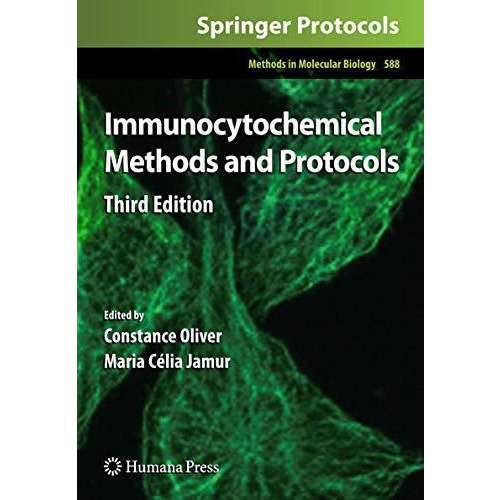 Immunocytochemical Methods and Protocols [Paperback]