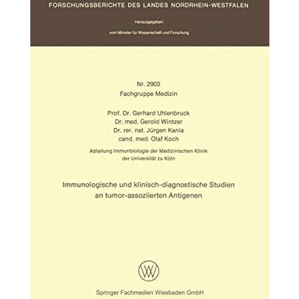 Immunologische und klinisch-diagnostische Studien an tumor-assoziierten Antigene [Paperback]