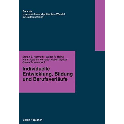 Individuelle Entwicklung, Bildung und Berufsverf?ufe [Paperback]