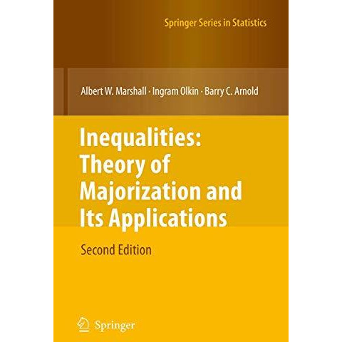 Inequalities: Theory of Majorization and Its Applications [Paperback]