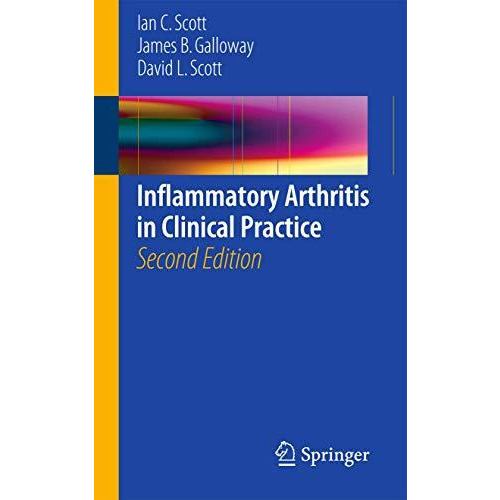 Inflammatory Arthritis in Clinical Practice [Paperback]