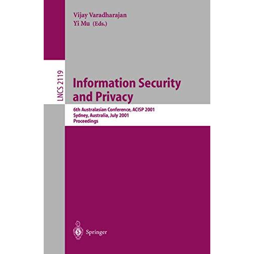 Information Security and Privacy: 6th Australasian Conference, ACISP 2001, Sydne [Paperback]