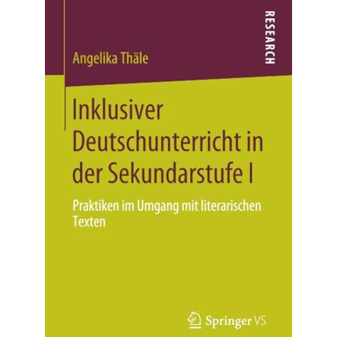 Inklusiver Deutschunterricht in der Sekundarstufe I: Praktiken im Umgang mit lit [Paperback]