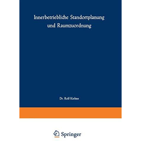 Innerbetriebliche Standortplanung und Raumzuordnung [Paperback]