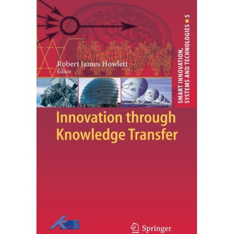 Innovation through Knowledge Transfer [Paperback]