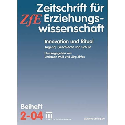 Innovation und Ritual: Jugend, Geschlecht und Schule [Paperback]