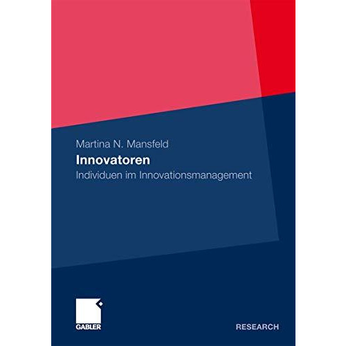 Innovatoren: Individuen im Innovationsmanagement [Paperback]