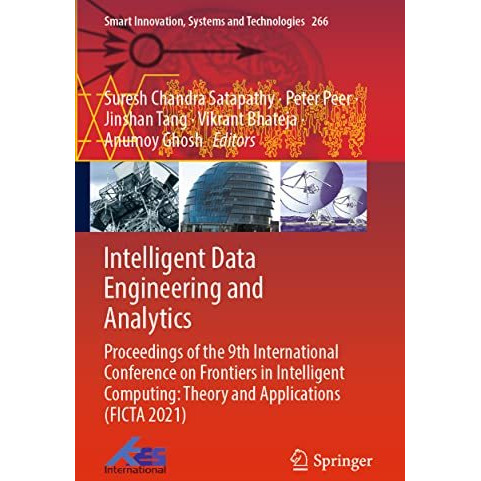 Intelligent Data Engineering and Analytics: Proceedings of the 9th International [Paperback]