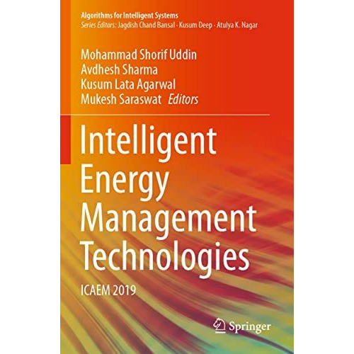 Intelligent Energy Management Technologies: ICAEM 2019 [Paperback]