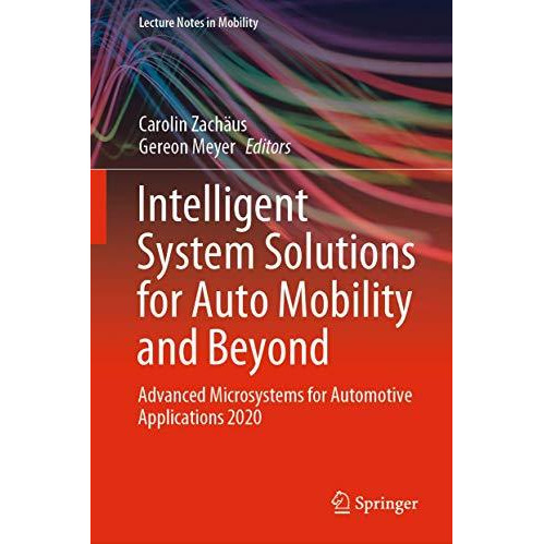 Intelligent System Solutions for Auto Mobility and Beyond: Advanced Microsystems [Hardcover]