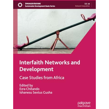 Interfaith Networks and Development: Case Studies from Africa [Paperback]