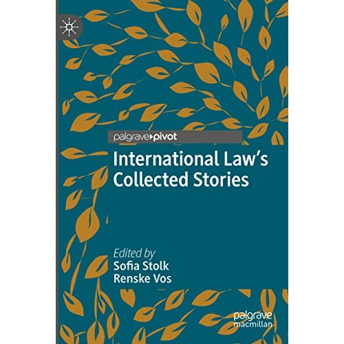 International Law's Collected Stories [Paperback]