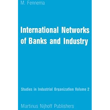 International Networks of Banks and Industry [Paperback]