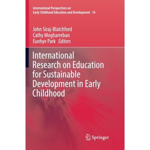 International Research on Education for Sustainable Development in Early Childho [Paperback]