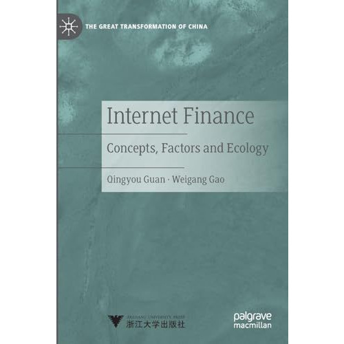 Internet Finance: Concepts, Factors and Ecology [Paperback]