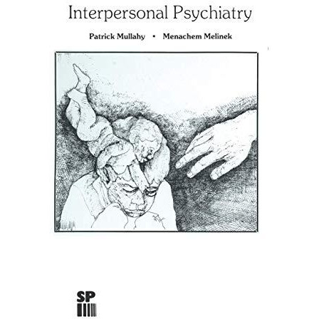 Interpersonal Psychiatry [Paperback]