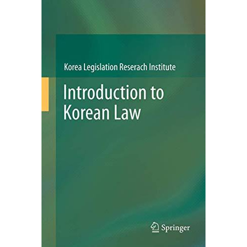 Introduction to Korean Law [Paperback]