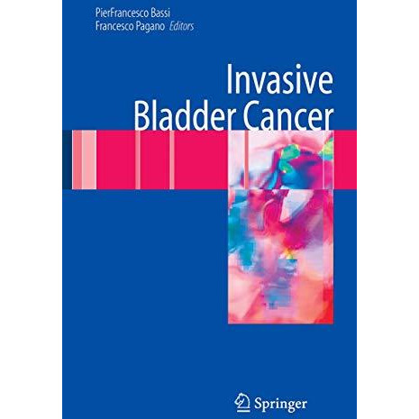 Invasive Bladder Cancer [Hardcover]